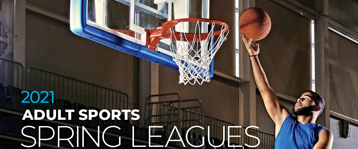 2021 Adult Sports Spring Leagues