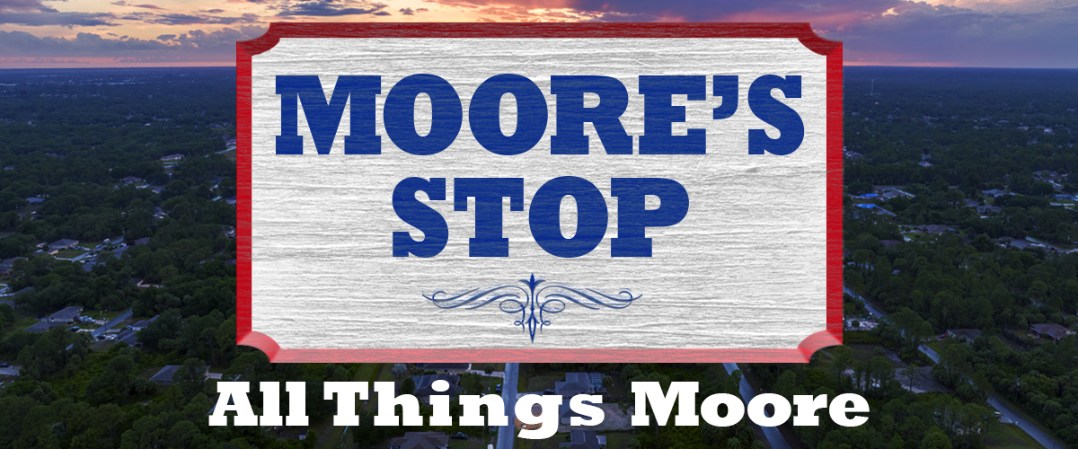 Moore's Stop - All things Moore