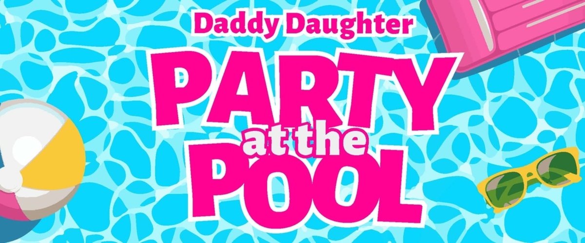 Daddy Daughter Party at the Pool 