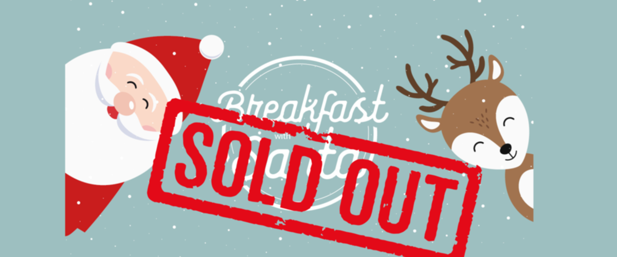 Breakfast with Santa Sold Out Graphic