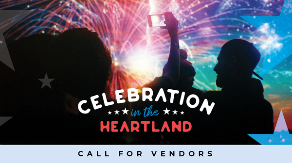 Call for Vendors - Celebration in the Heartland