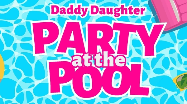 Daddy Daughter Party at the Pool 