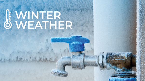 Winter Weather - Frozen Pipes 